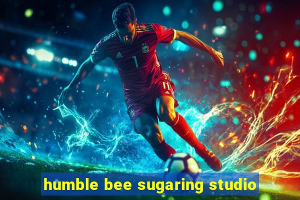 humble bee sugaring studio